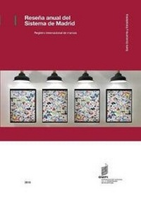 Abbildung von: Resena Anual del Sistema de Madrid 2016 - World Intellectual Property Organization