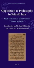 Cover: Opposition to Philosophy in Safavid Iran - Brill