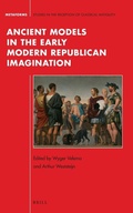 Cover: Ancient Models in the Early Modern Republican Imagination - Brill