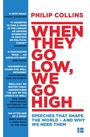 Cover: When They Go Low, We Go High - Fourth Estate Ltd
