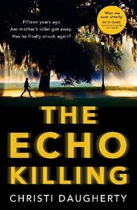 Abbildung von: The Echo Killing - HarperCollins