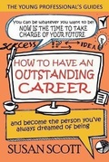 Cover: How To Have An Outstanding Career - Filament Publishing