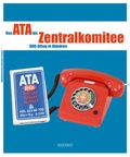 Cover: Von Ata bis Zentralkomitee - Hinstorff
