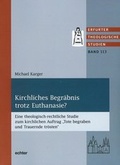 Cover: Kirchliches Begr&auml;bnis trotz Euthanasie? - Echter