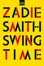 Cover: Swing Time - Kiepenheuer & Witsch
