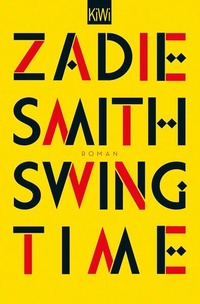 Enlarge image Cover: Swing Time - Kiepenheuer & Witsch