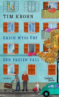 Abbildung von: Erich Wyss übt den freien Fall - Kiepenheuer & Witsch