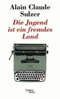 Cover: Die Jugend ist ein fremdes Land - Kiepenheuer & Witsch