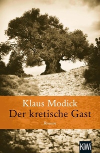 Abbildung von: Der kretische Gast - Kiepenheuer & Witsch
