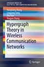 Cover: Hypergraph Theory in Wireless Communication Networks - Springer