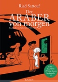 Cover: Der Araber von morgen, Band 3 - Albrecht Knaus Verlag