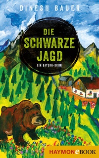 Abbildung von: Die schwarze Jagd - Haymon Verlag