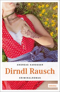 Abbildung von: Dirndl Rausch - Emons Verlag