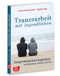 Cover: Trauerarbeit mit Jugendlichen - Don Bosco Medien