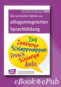 Abbildung von: Die 50 besten Spiele zur alltagsintergrierten Sprachbildung - eBook - Don Bosco Medien