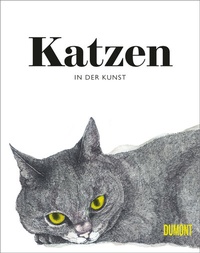 Abbildung von: Katzen in der Kunst - DuMont Buchverlag