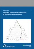 Cover: Integrated simulation and optimization of distillation-based flowsheets - Fraunhofer Verlag