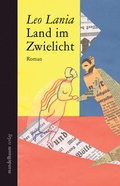 Cover: Land im Zwielicht - Mandelbaum Verlag eG