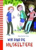 Cover: Wir sind die Muskeltiere - Baeschlin Verlag