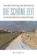 Cover: Die sch&ouml;ne Zeit - transcript