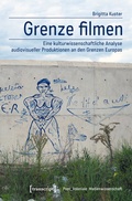 Cover: Grenze filmen - transcript