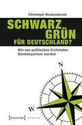 Cover: Schwarz-Gr&uuml;n f&uuml;r Deutschland? - transcript