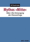 Cover: Mythos "Mitte" - Bertz und Fischer