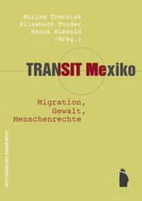 Enlarge image Cover: Transit Mexiko - Westfälisches Dampfboot