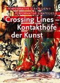 Cover: Crossing Lines - Kontakth&ouml;fe der Kunst - Alexander