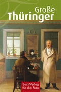 Cover: Gro&szlig;e Th&uuml;ringer - BuchVerlag Leipzig
