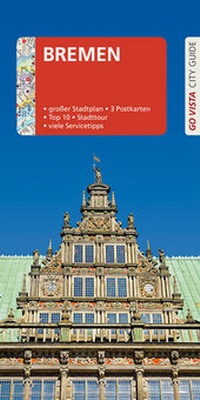 Abbildung von: GO VISTA: Reiseführer Bremen - Vista Point