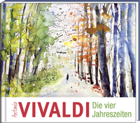 Abbildung von: Antonio Vivaldi - Die vier Jahreszeiten - Steffen Verlag