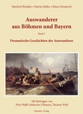 Cover: Auswanderer aus B&ouml;hmen und Bayern - Ohetaler Verlag