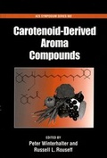 Cover: Carotenoid-Derived Aroma Compounds - American Chemical Society