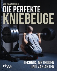 Abbildung von: Die perfekte Kniebeuge - Riva