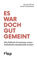 Cover: Es war doch gut gemeint - Riva