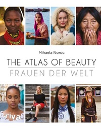 Abbildung von: The Atlas of Beauty - Frauen der Welt - Riva