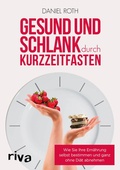 Cover: Gesund und schlank durch Kurzzeitfasten - Riva