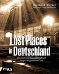 Cover: Lost Places in Deutschland - Riva