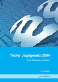 Bild: Tiroler Jagdgesetz 2004 - Pro Libris Verlagsgesellschaft