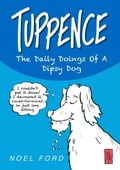 Cover: Tuppence the Daily Doings of A Dipsy Dog - Lulu.com