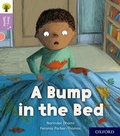 Cover: Oxford Reading Tree Story Sparks: Oxford Level 1+: A Bump in the Bed - Oxford University Press