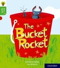 Cover: Oxford Reading Tree Story Sparks: Oxford Level 2: The Bucket Rocket - Oxford University Press