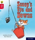 Cover: Oxford Reading Tree Story Sparks: Oxford Level 4: Scoop's Ups and Downs - Oxford University Press