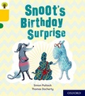 Cover: Oxford Reading Tree Story Sparks: Oxford Level 5: Snoot's Birthday Surprise - Oxford University Press