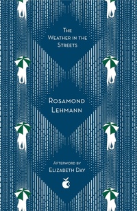 Enlarge image Cover: The Weather In The Streets - Virago Press Ltd