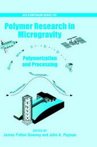 Enlarge image Cover: Polymer Research in Microgravity - American Chemical Society