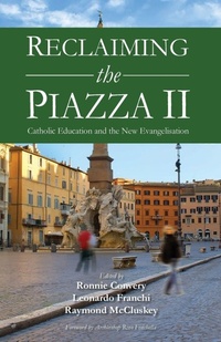 Enlarge image Cover: Reclaiming the Piazza: 2 - Gracewing