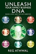 Cover: Unleash Your Family Business DNA - RTS Books