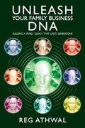 Cover: Unleash Your Family Business DNA - RTS Books
